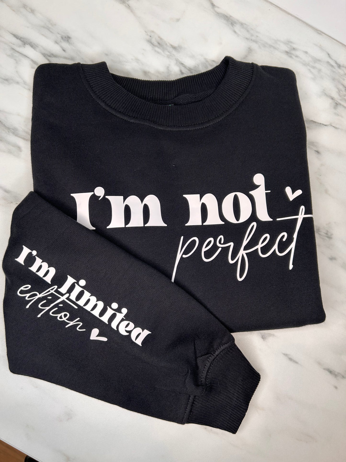 I'm Not Perfect Tröja-Lovely Text
