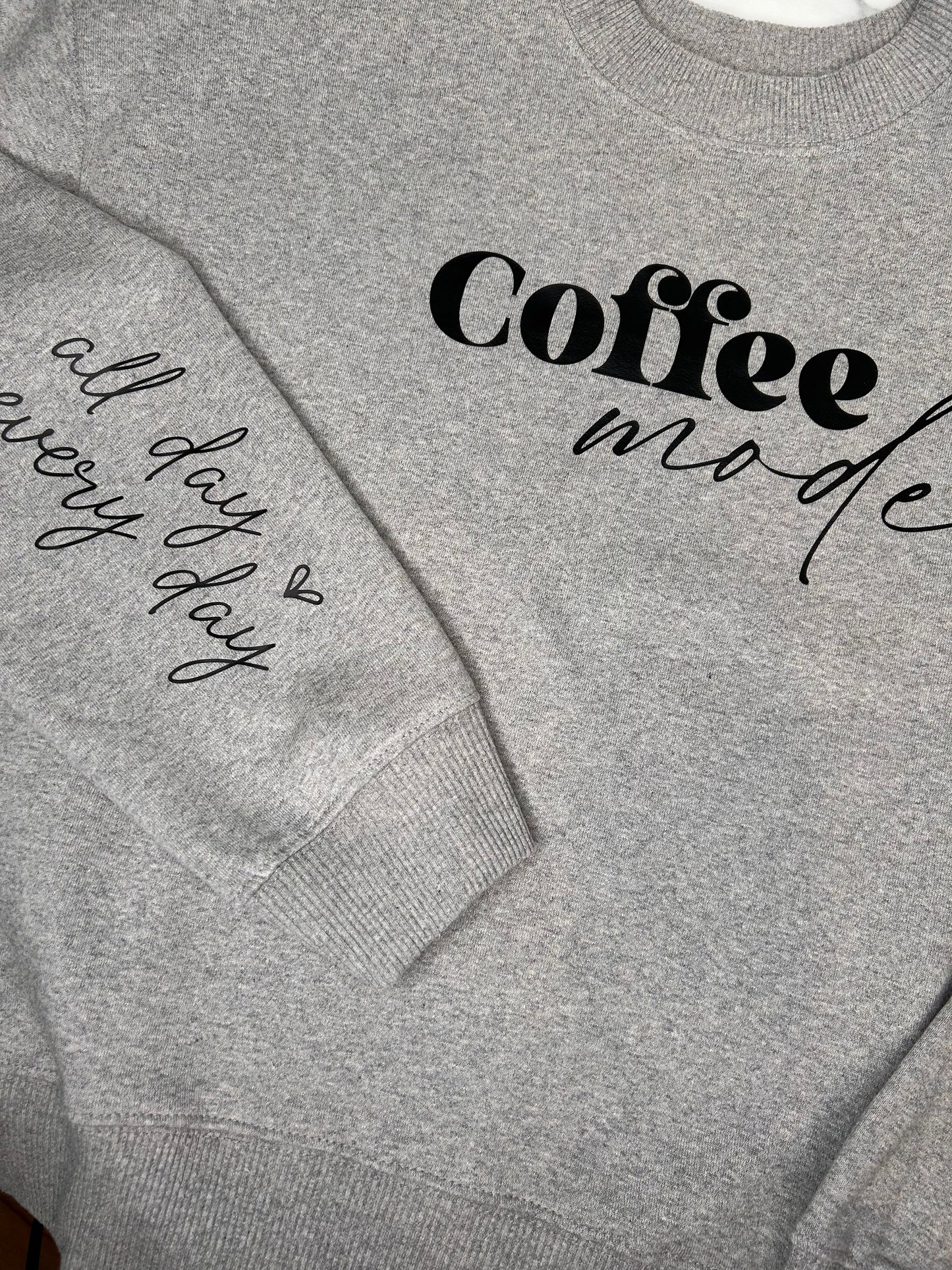 Coffee Mode All Day Every Day - Kaffe Tröja-Lovely Text