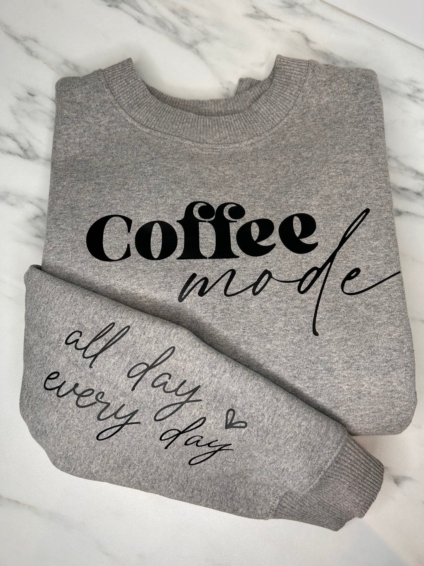 Coffee Mode All Day Every Day - Kaffe Tröja-Lovely Text