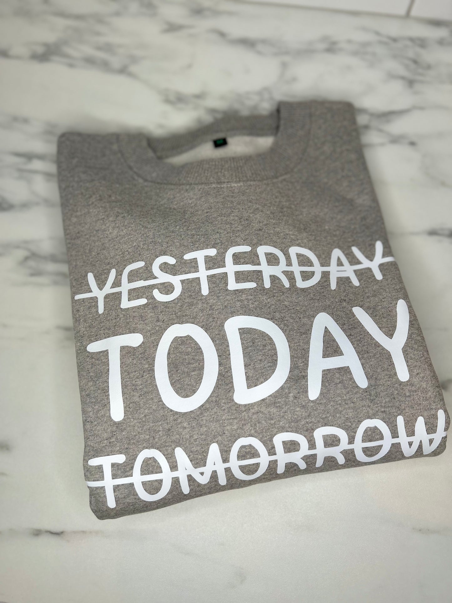 Yesterday Today Tomorrow Tröja-Lovely Text