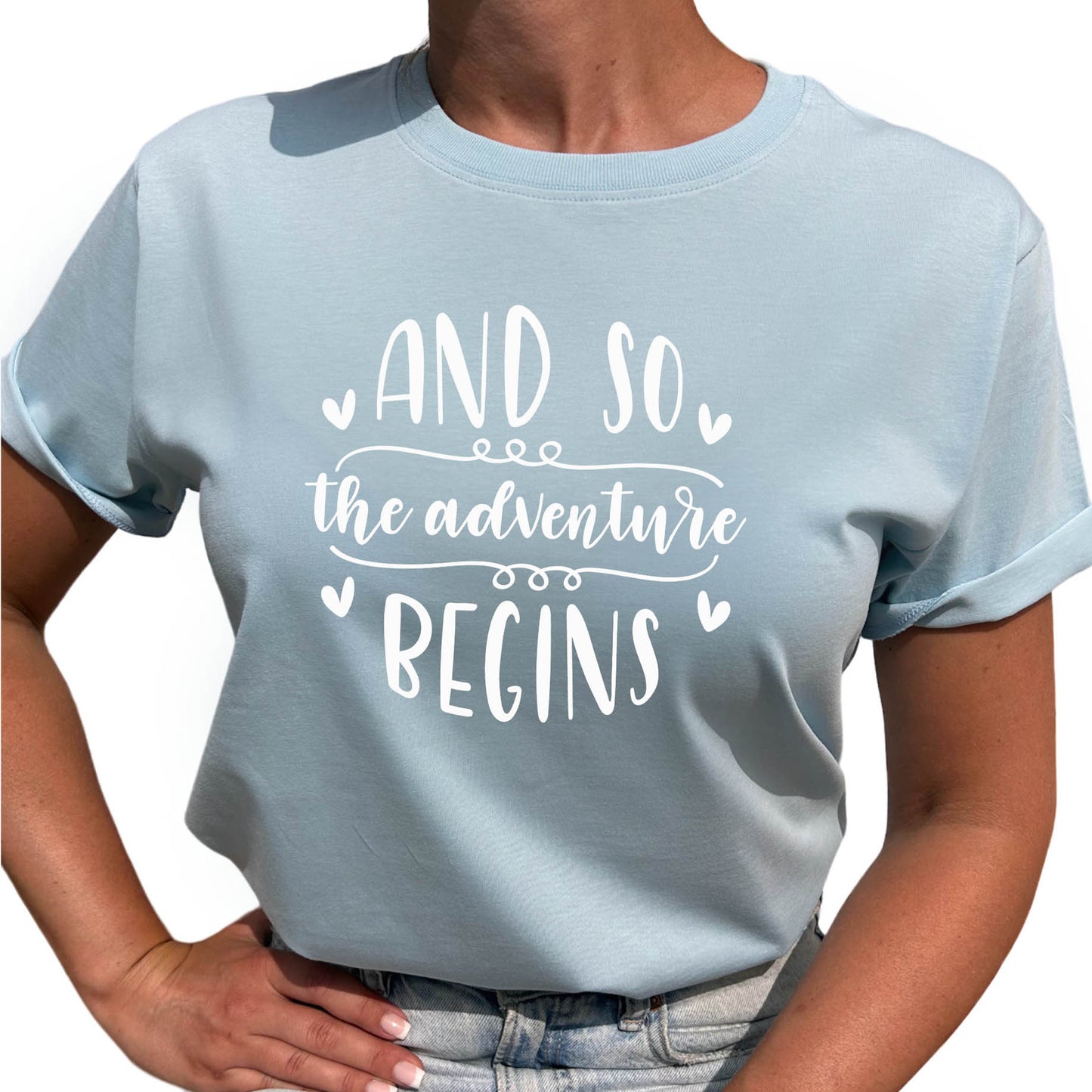 And So The Adventure Begins T-shirt-Lovely Text