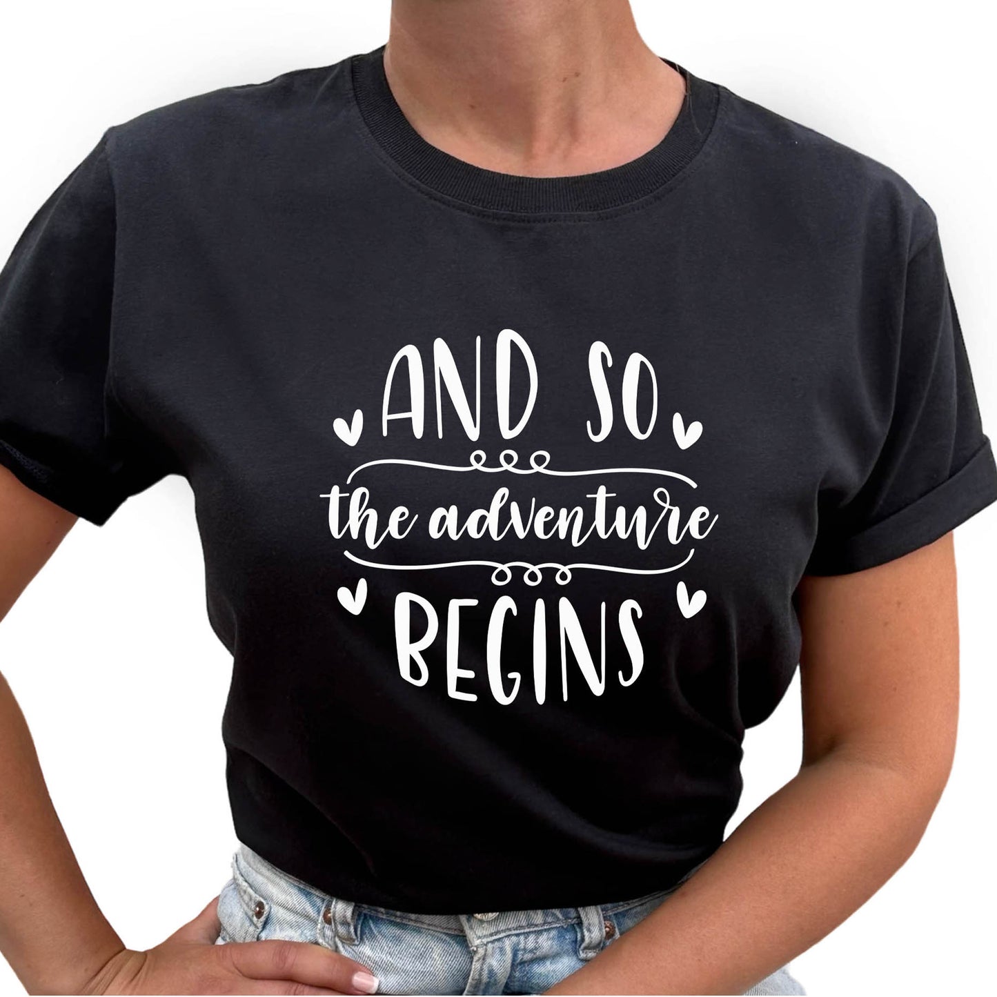 And So The Adventure Begins T-shirt-Lovely Text