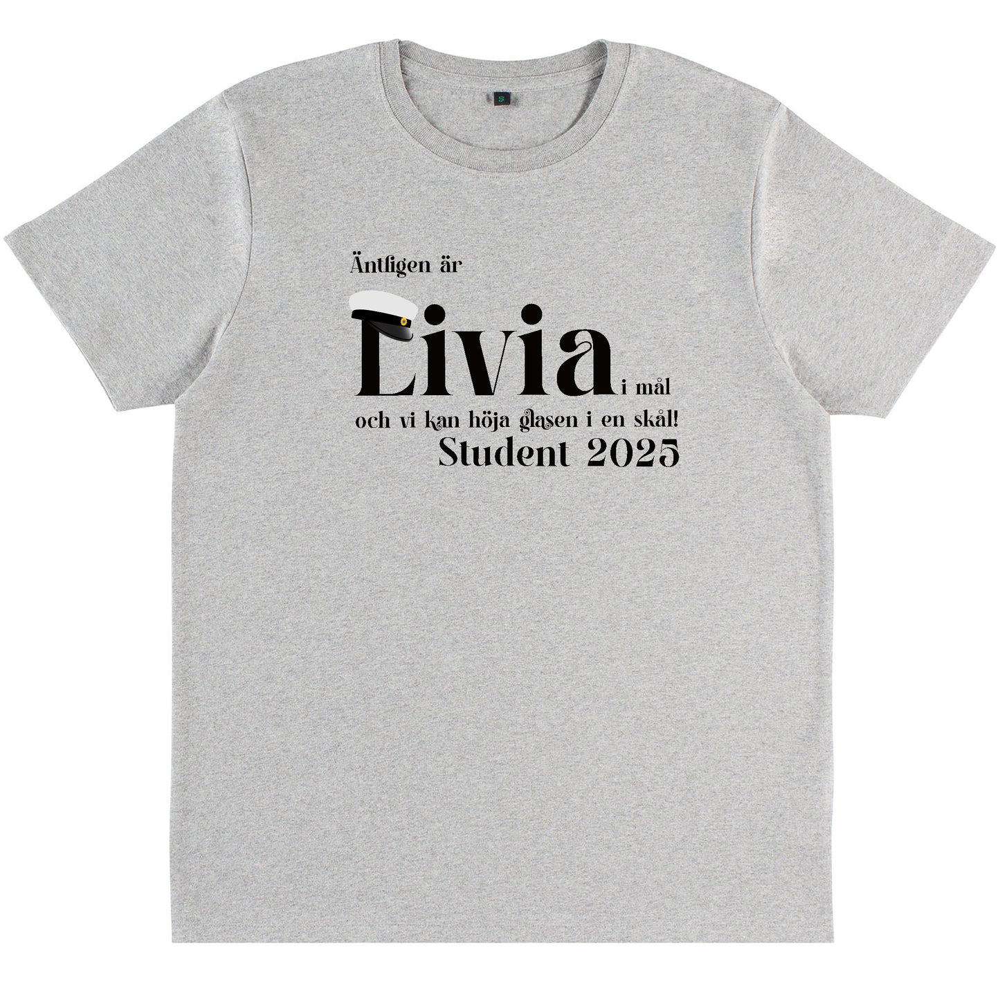 Äntligen är <namn> i mål, och vi kan höja glasen i en skål! Student 2025 T-shirt-Lovely Text