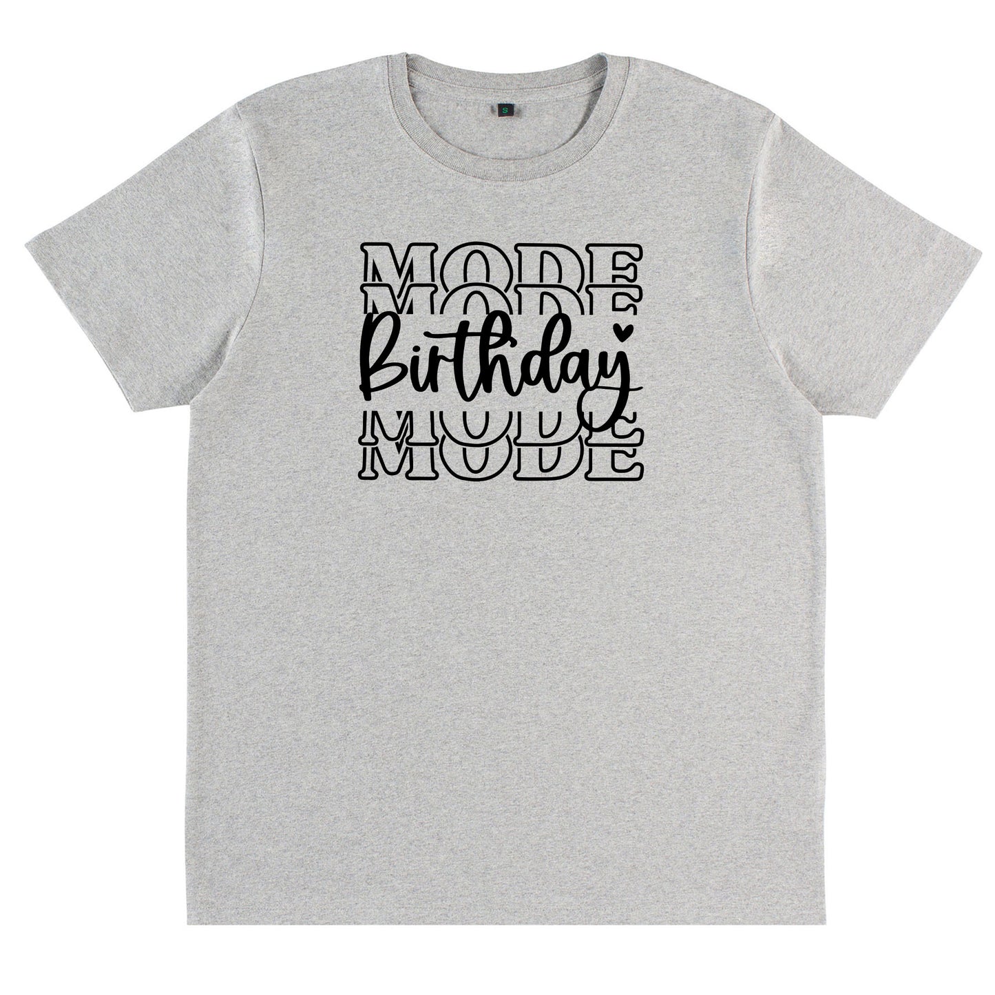 Birthday Mode Födelsedags T-shirt-Lovely Text