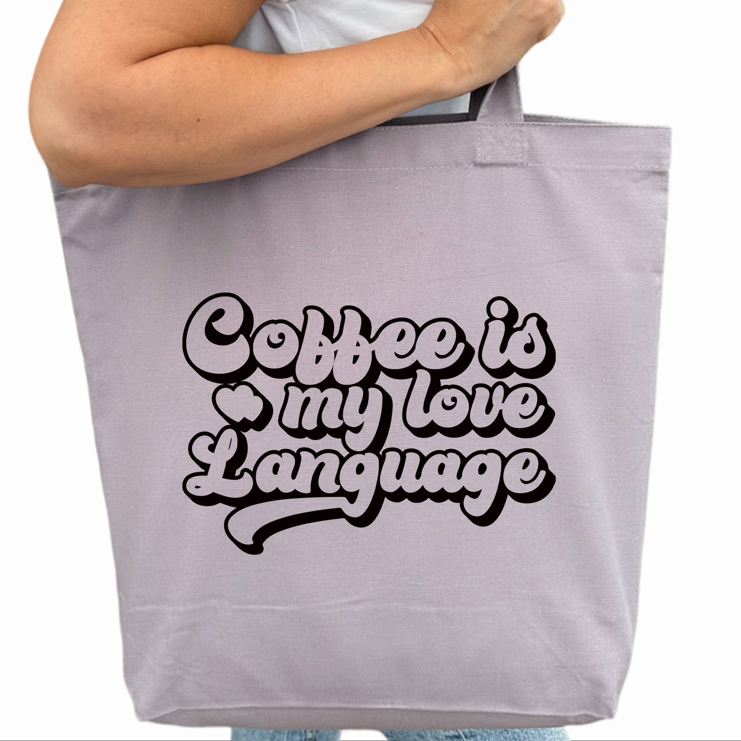 Coffee is my Love Language Tygpåse-Lovely Text