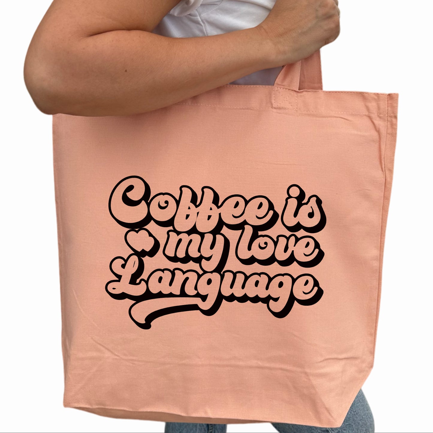 Coffee is my Love Language Tygpåse-Lovely Text