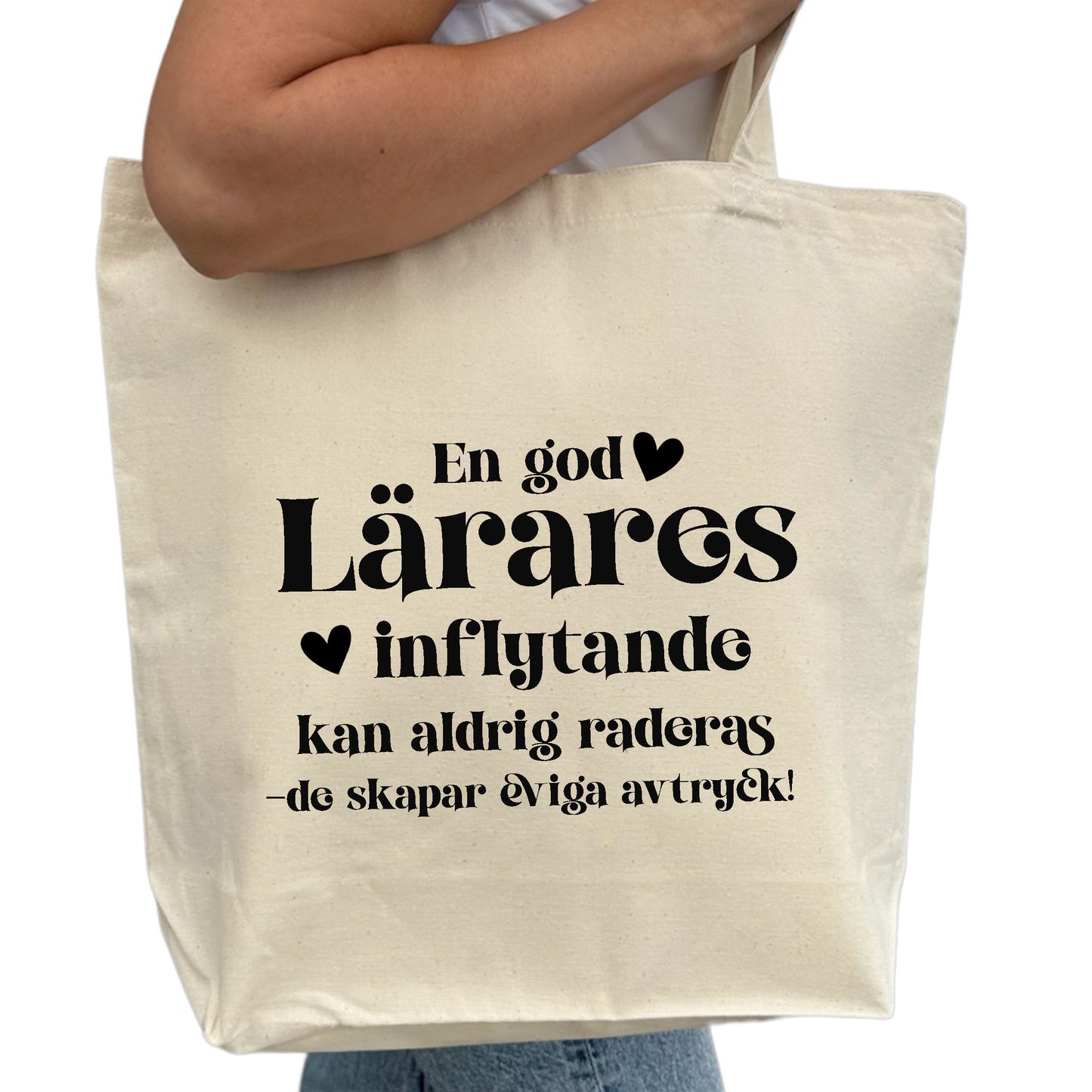 En god Lärares inflytande - Tygpåse Lärare-Lovely Text