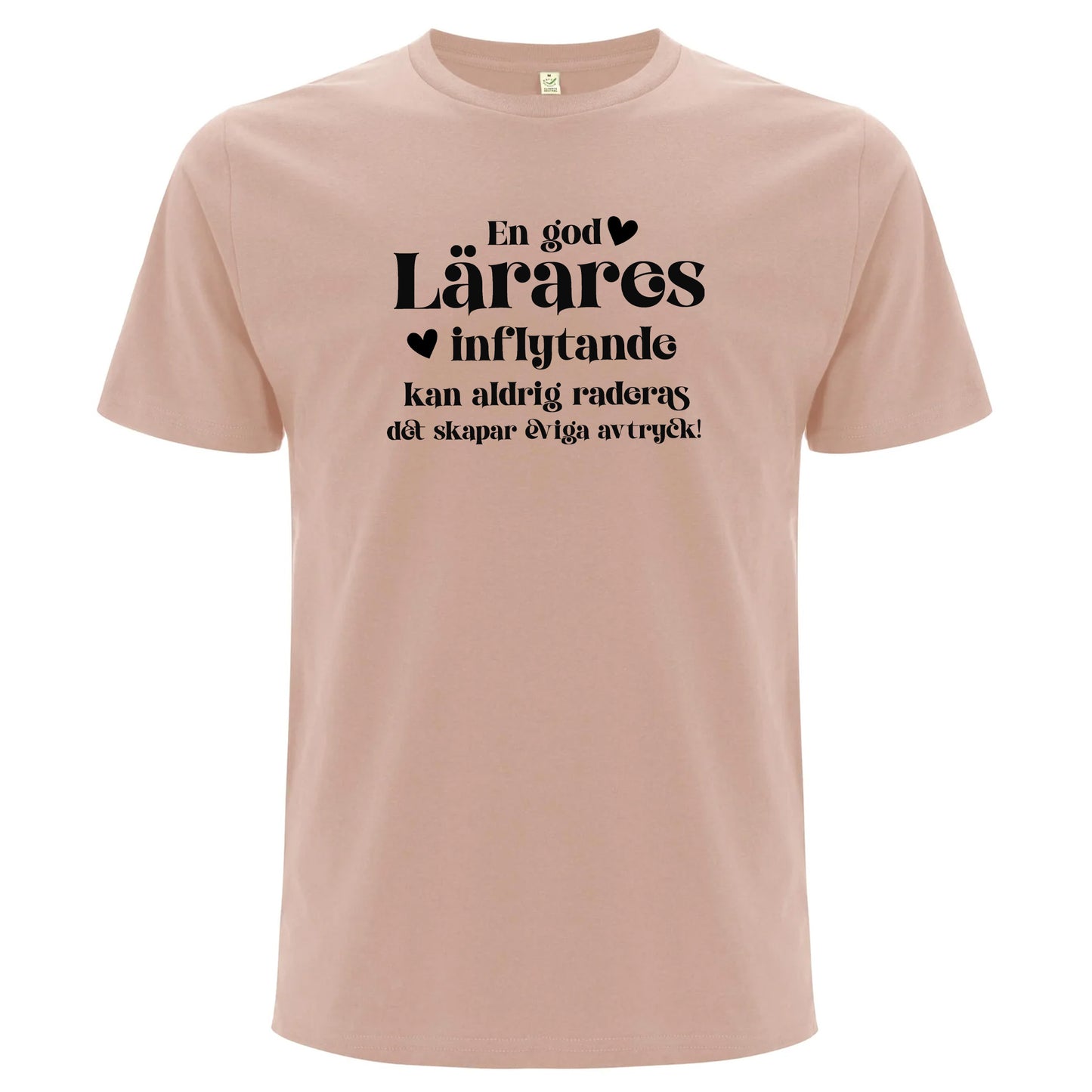 En god Lärares inflytande - T-shirt Lärare-Lovely Text