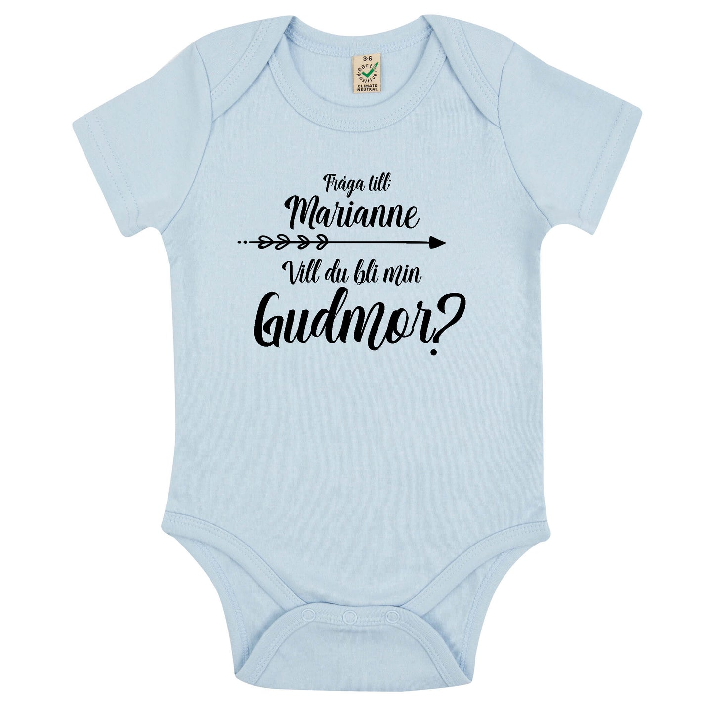 Fråga till: <NAMN> Vill du bli min Gudmor/Gudfar? Babybody Nyfödd