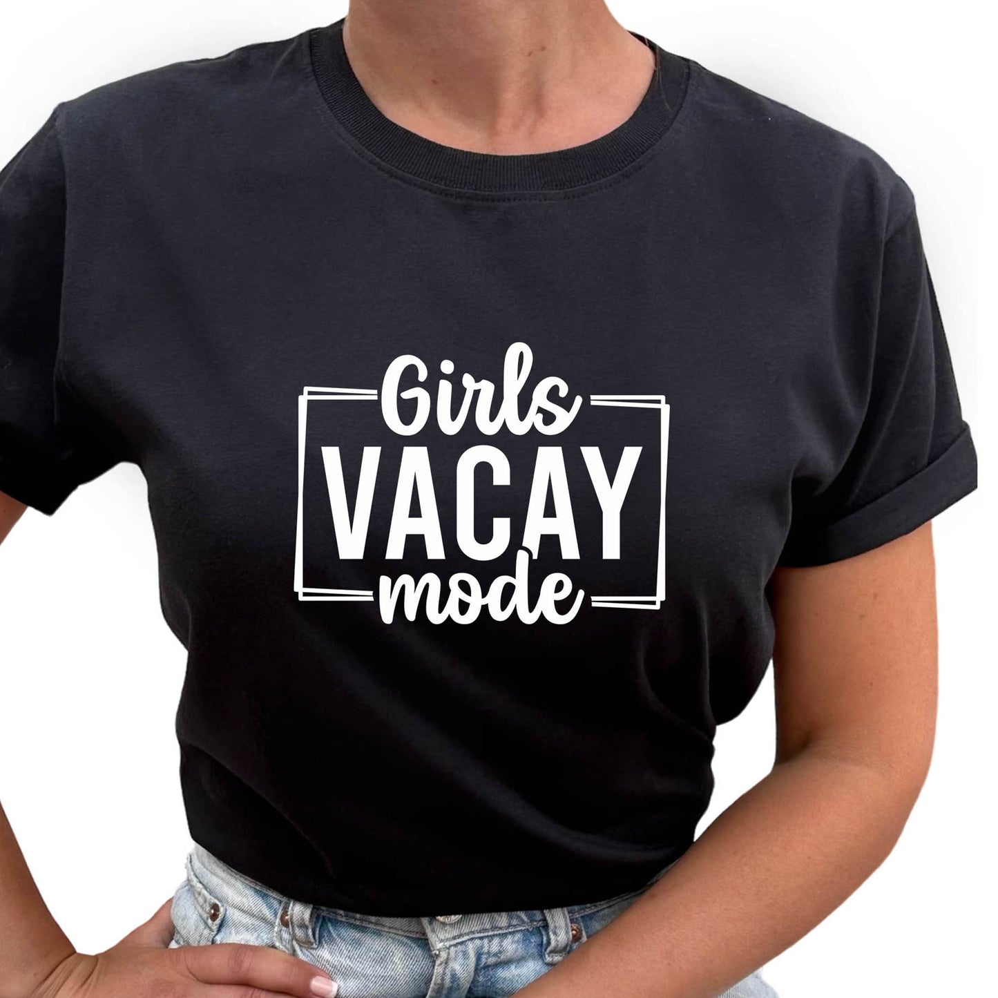 Girls Vacay Mode T-shirt