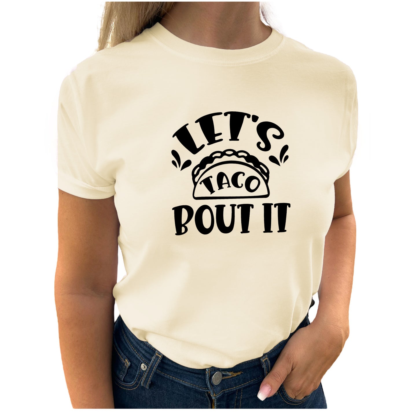 Let's Taco Bout It T-shirt