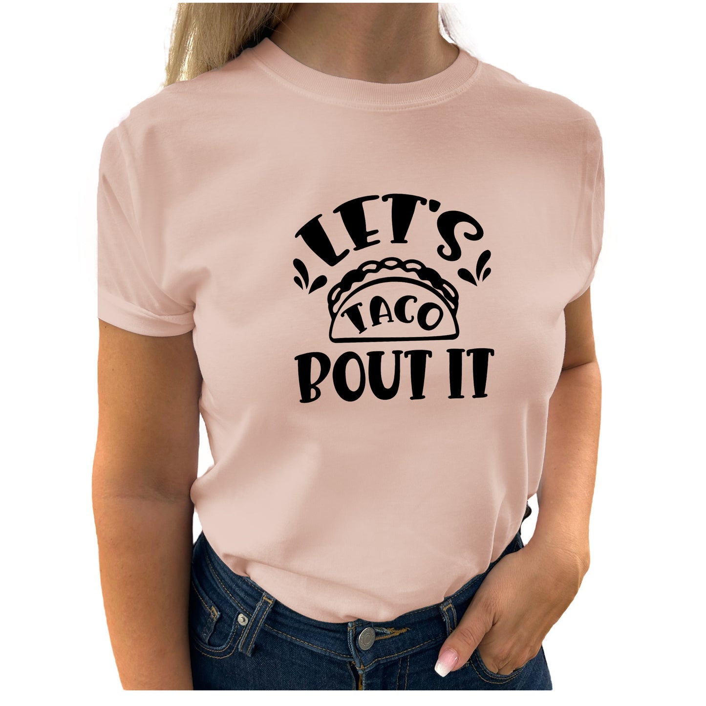 Let's Taco Bout It T-shirt