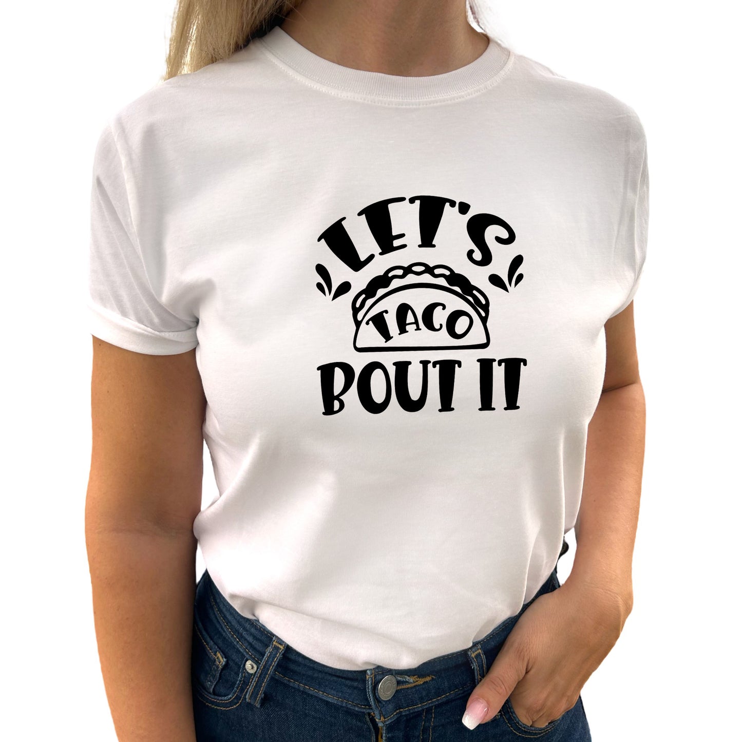 Let's Taco Bout It T-shirt