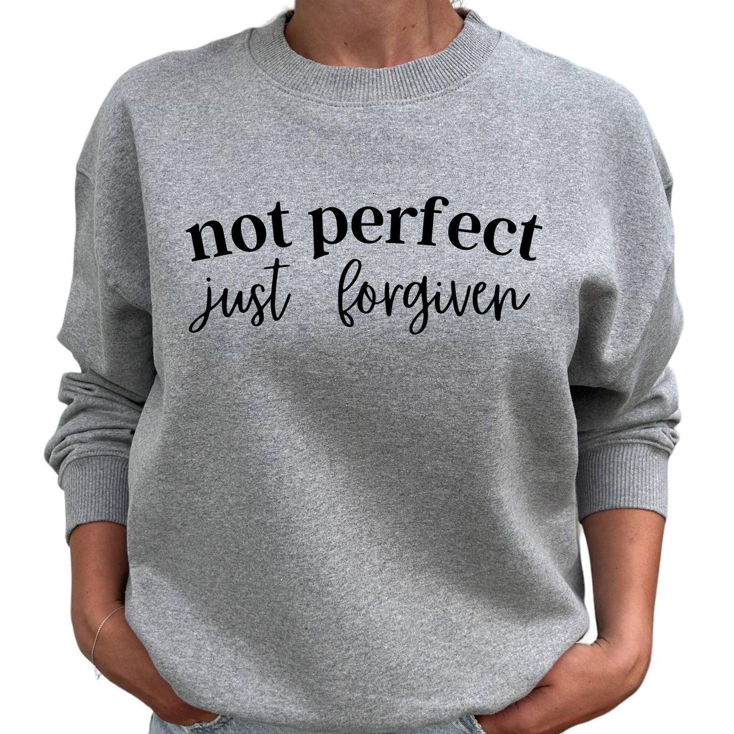 Not Perfect Just Forgiven Tröja-Lovely Text