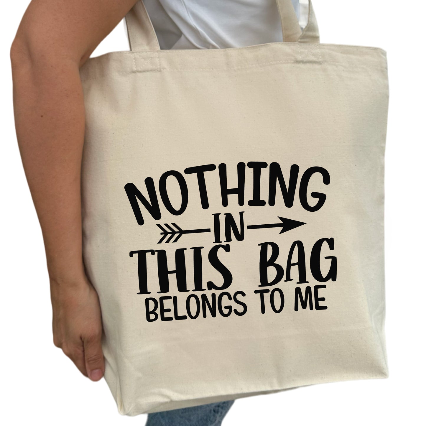 Nothing In This Bag Belongs To Me Tygpåse