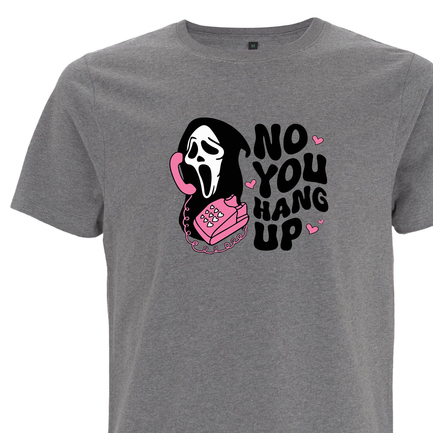 No You Hang Up – Unisex Halloween T-shirt