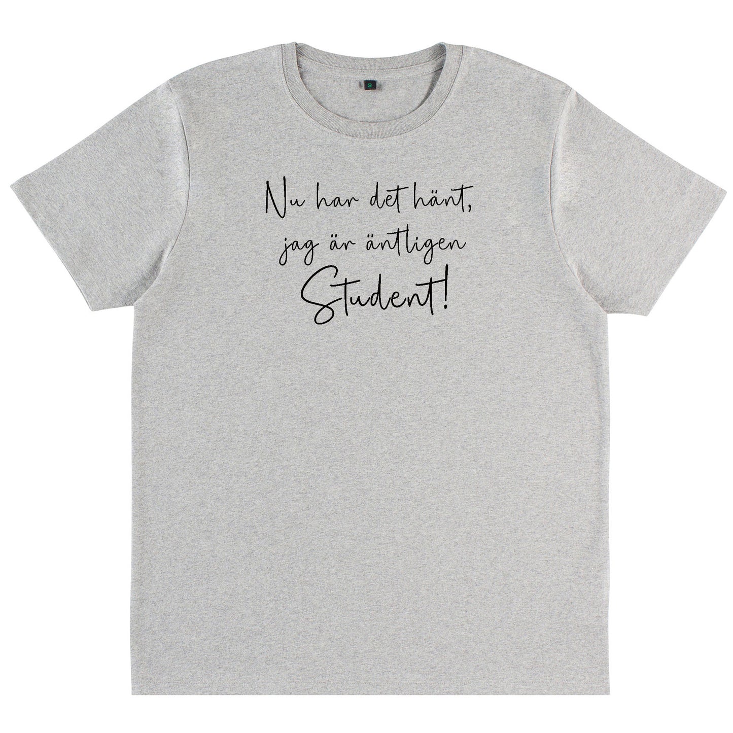 Nu har det hänt Student T-shirt