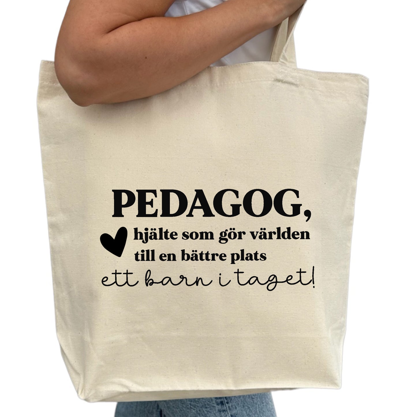 Pedagog/Lärare - Hjälte som gör världen till en bättre plats - Tygpåse Lärare-Lovely Text