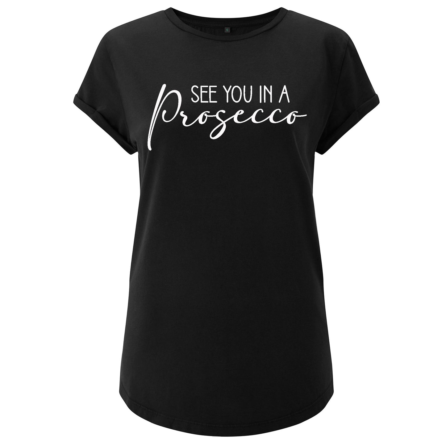 See You In A Prosecco T-shirt-Lovely Text