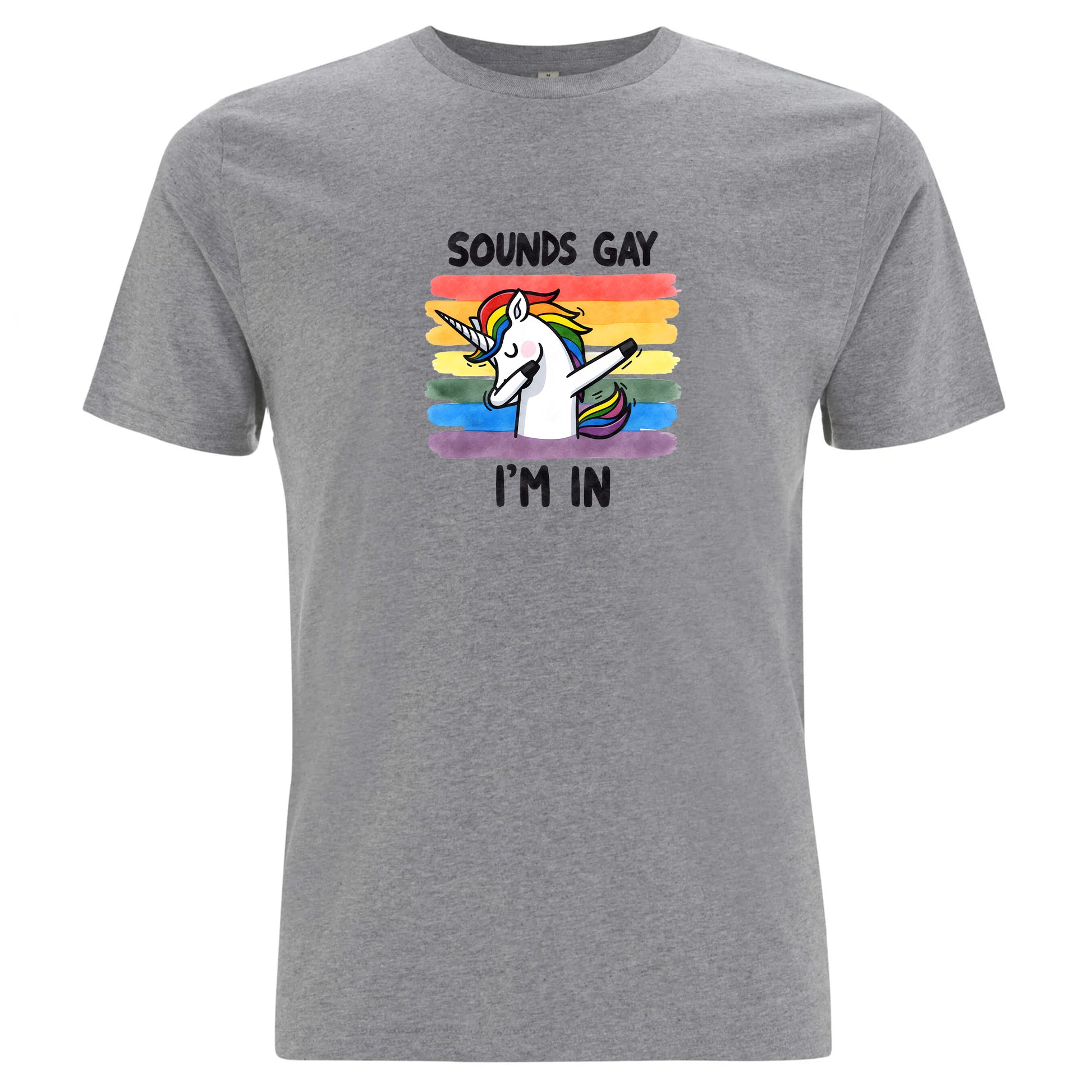 Sounds Gay, I’m In – T-shirt med enhörning (Unisex)-Lovely Text