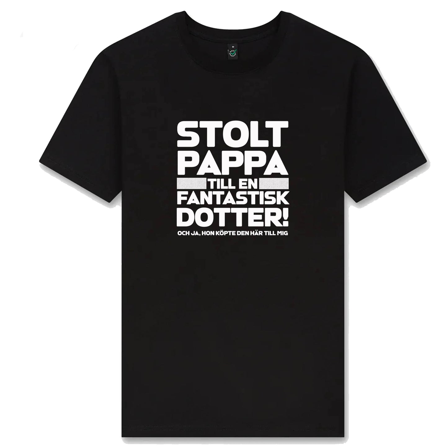 Stolt Pappa till en Fantastisk Dotter – T-shirt