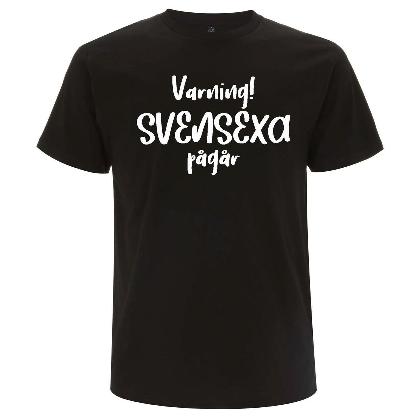 Svensexa Pågår T-shirt – Festen kan börja!-Lovely Text