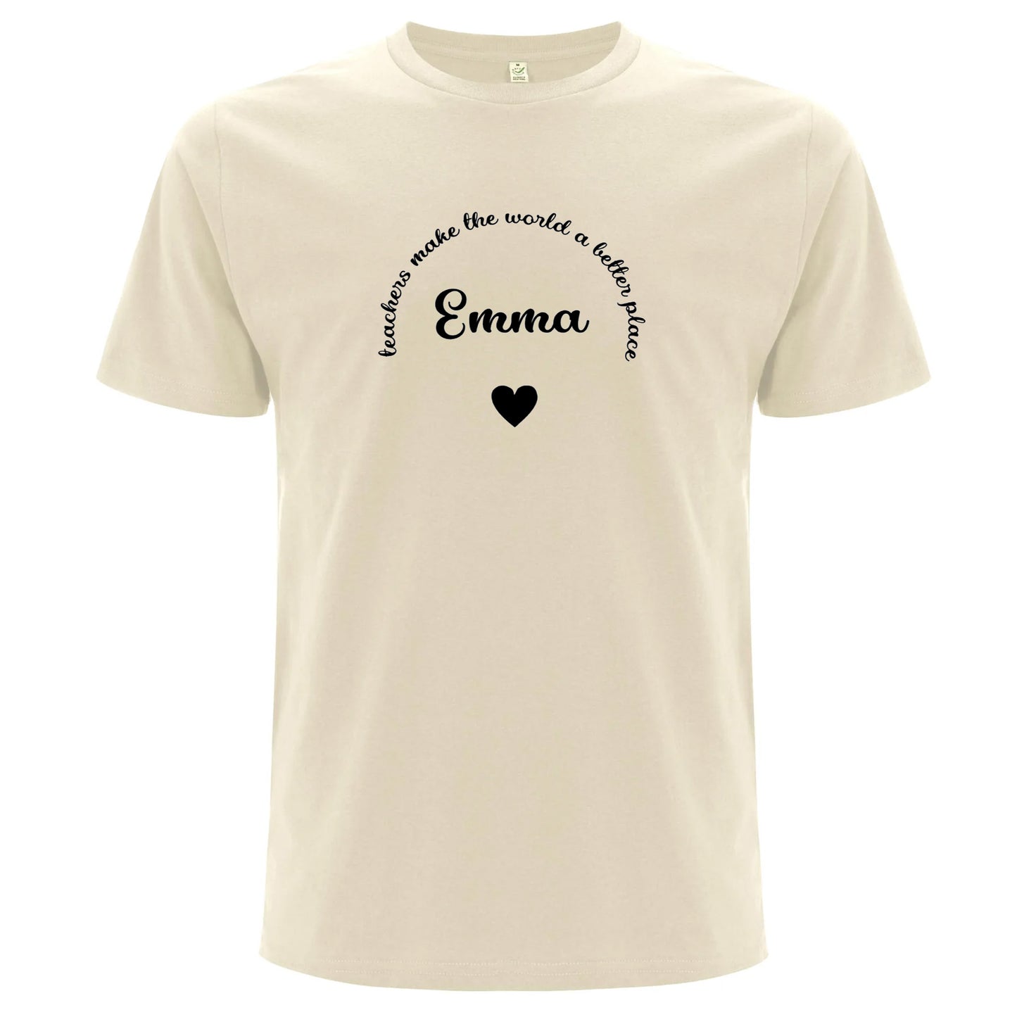 Teachers Make The World A Better Place T-shirt