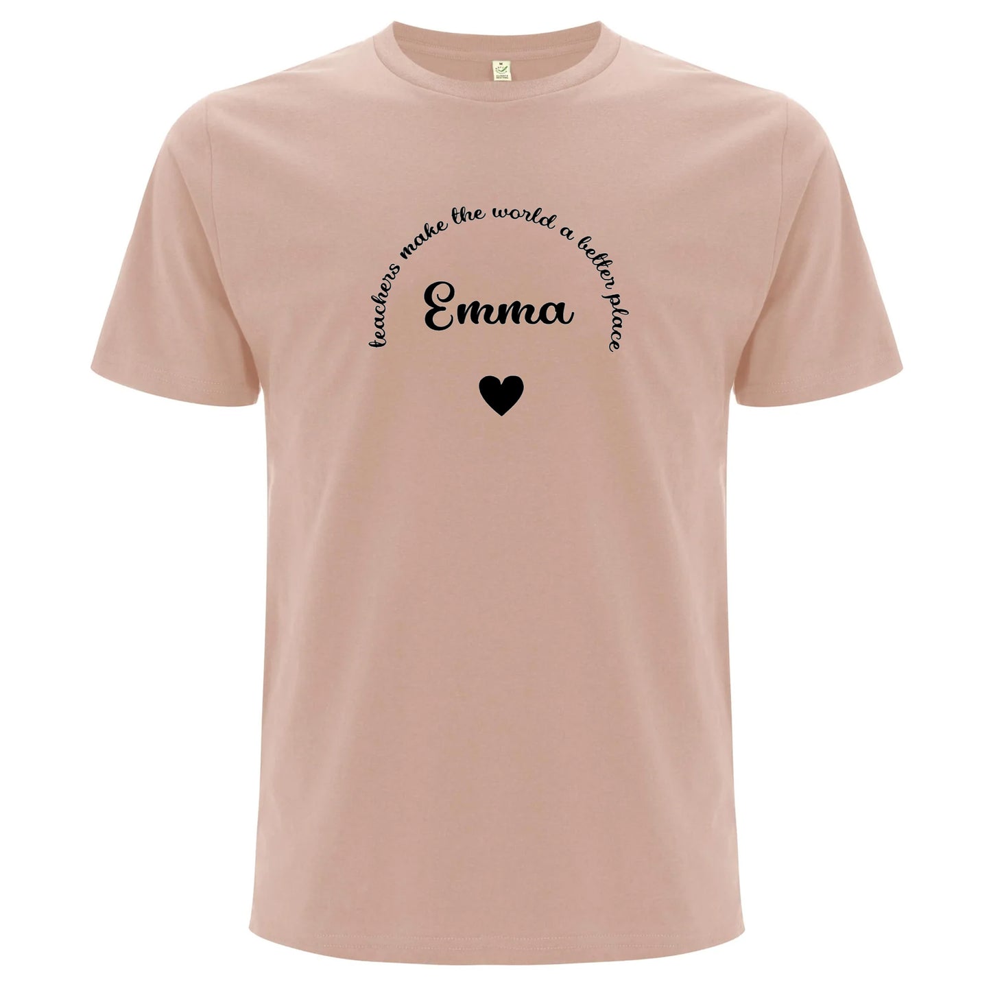 Teachers Make The World A Better Place T-shirt
