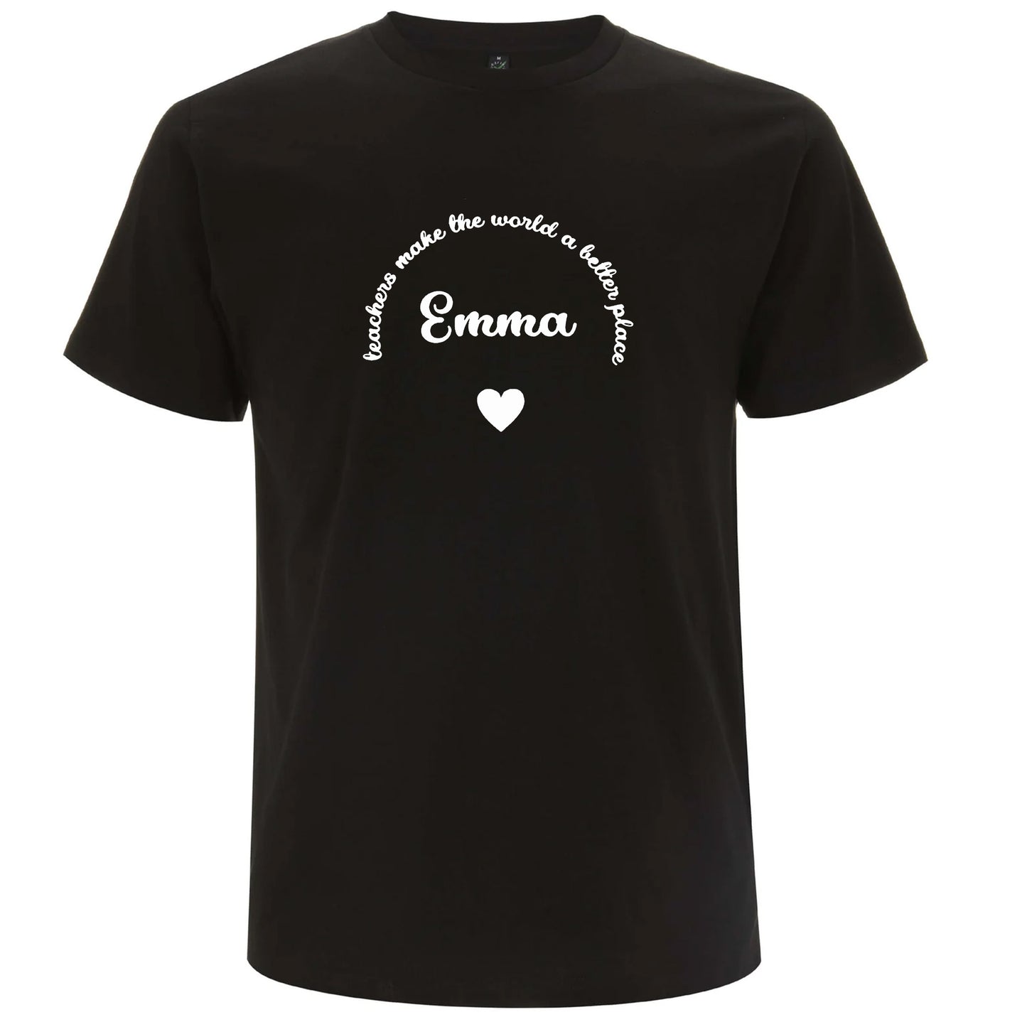 Teachers Make The World A Better Place T-shirt