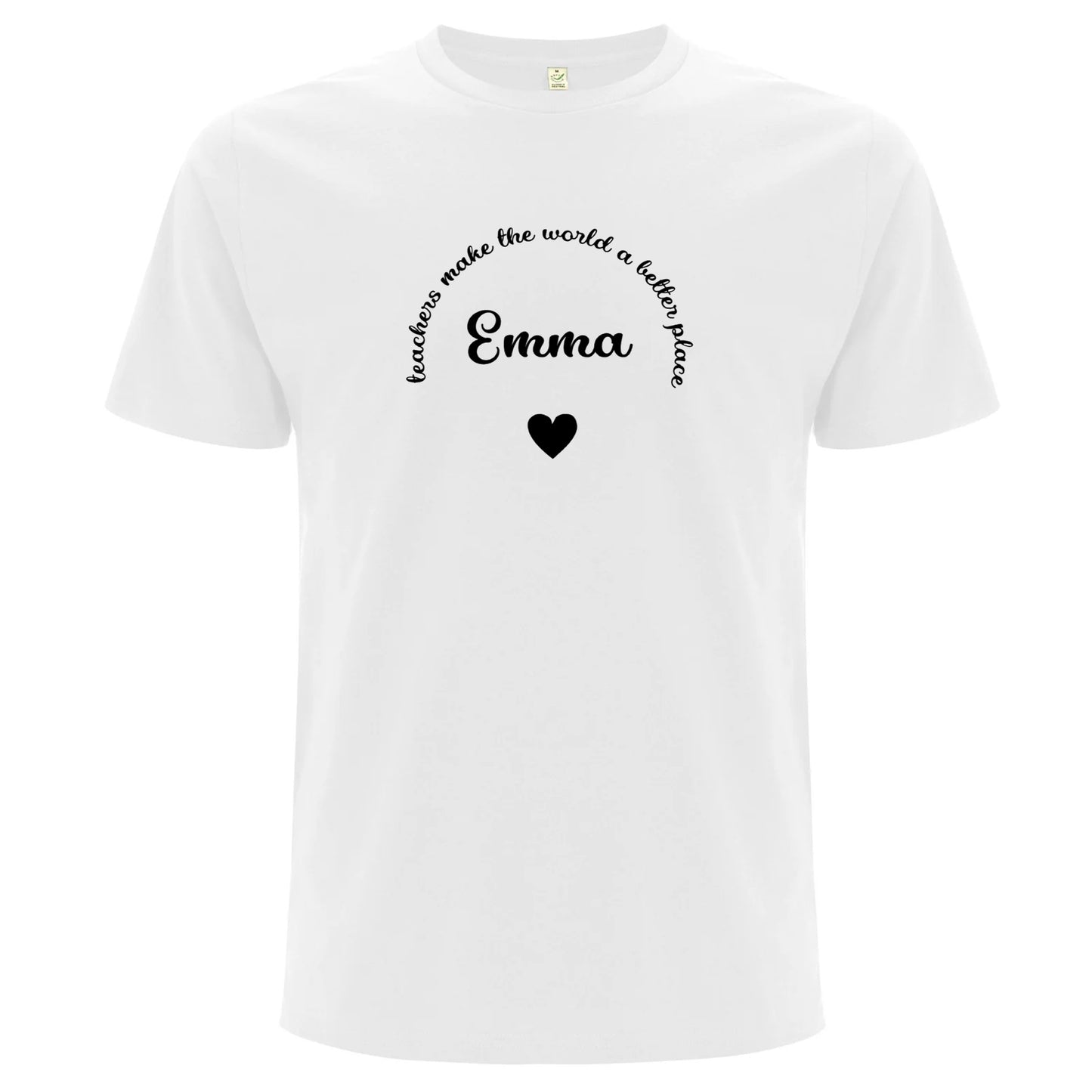 Teachers Make The World A Better Place T-shirt