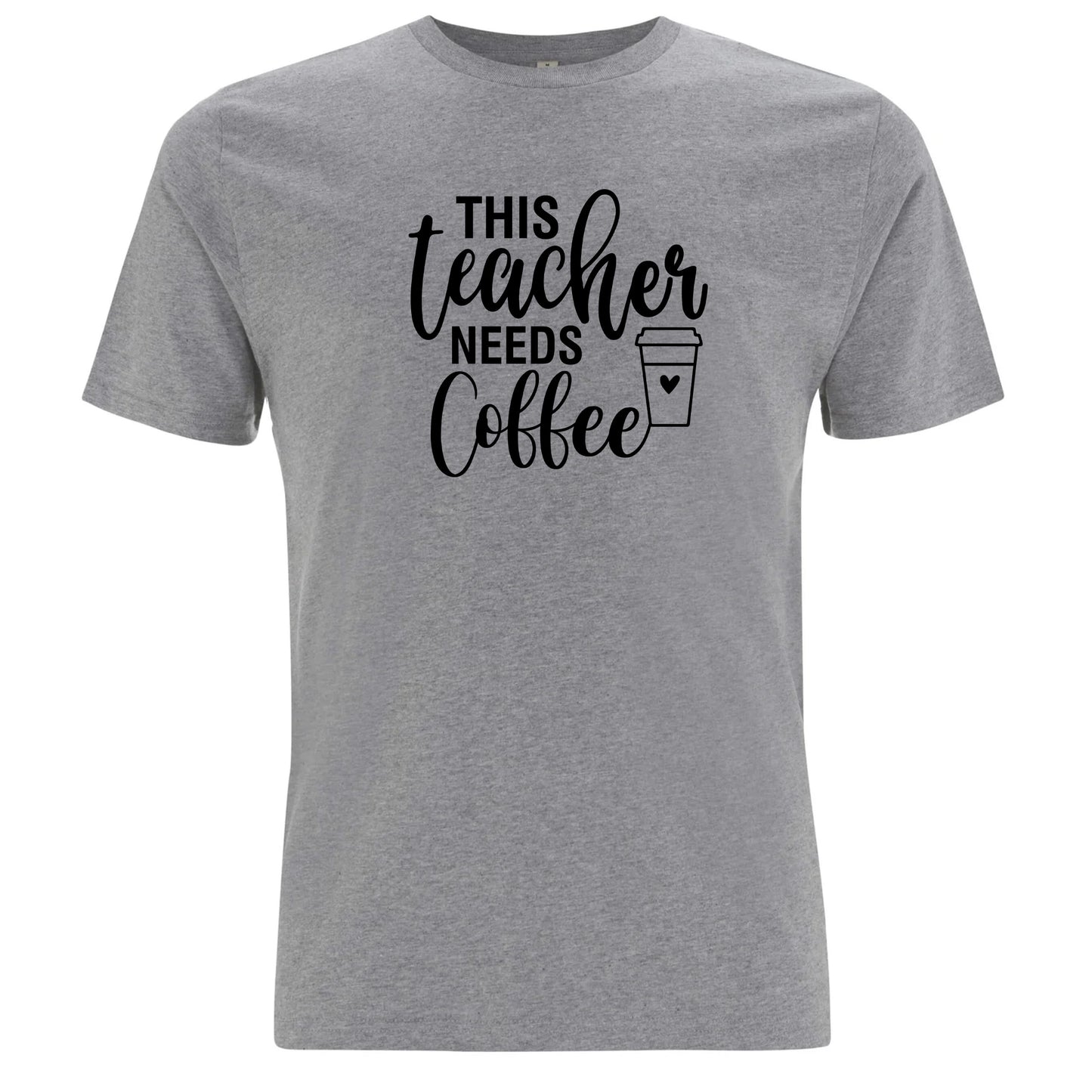 This Teacher Needs Coffee – Denna Lärare Behöver Kaffe T-shirt-Lovely Text