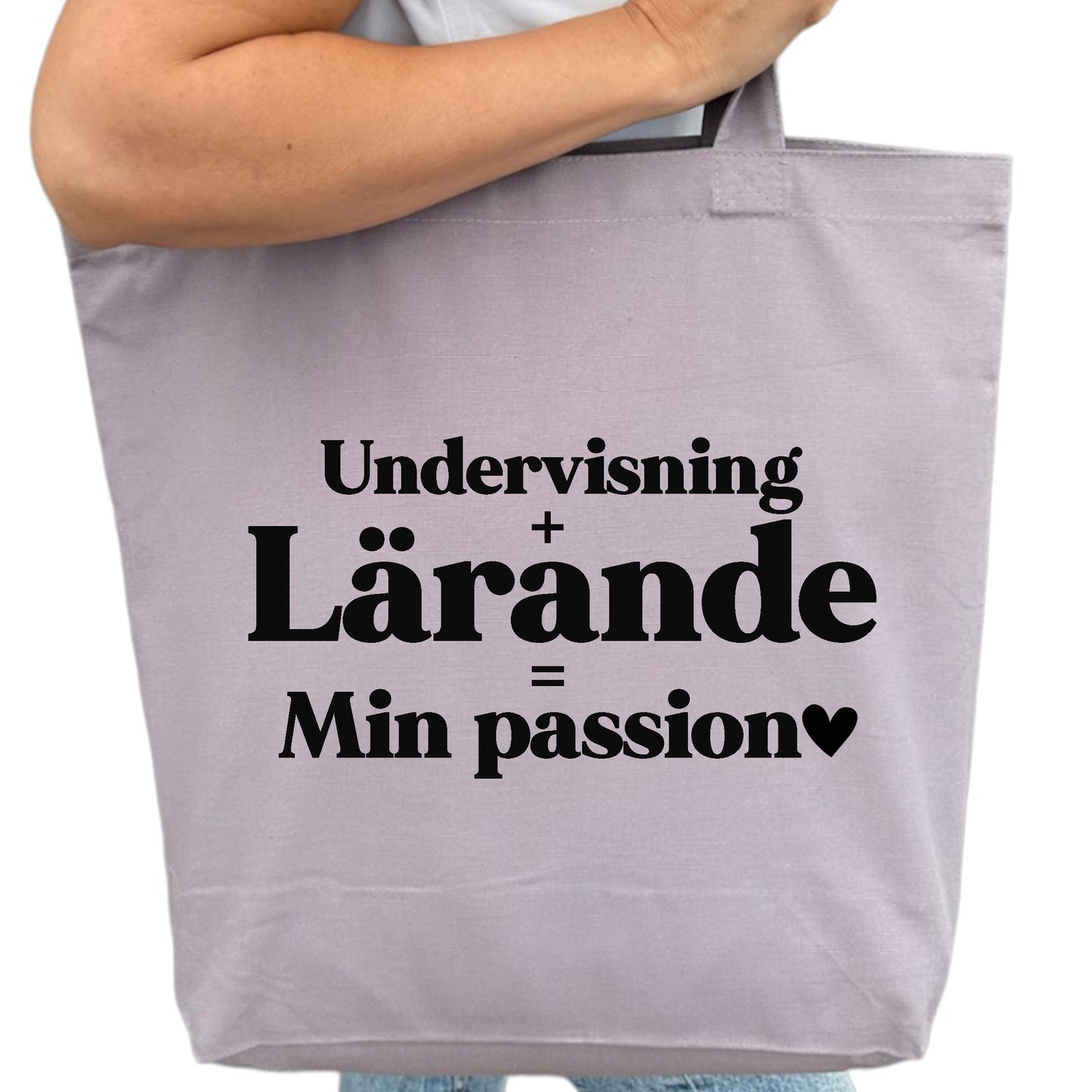 Undervisning Lärande Min Passion - Tygpåse Lärare-Lovely Text