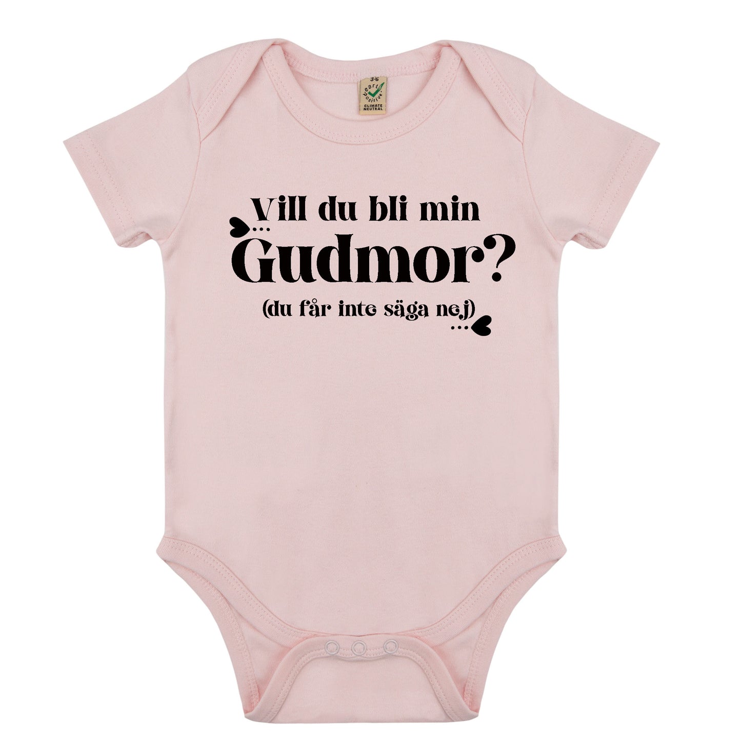 Vill du bli min Gudmor/Gudfar? (Du får inte säga nej) Babybody Nyfödd-Lovely Text