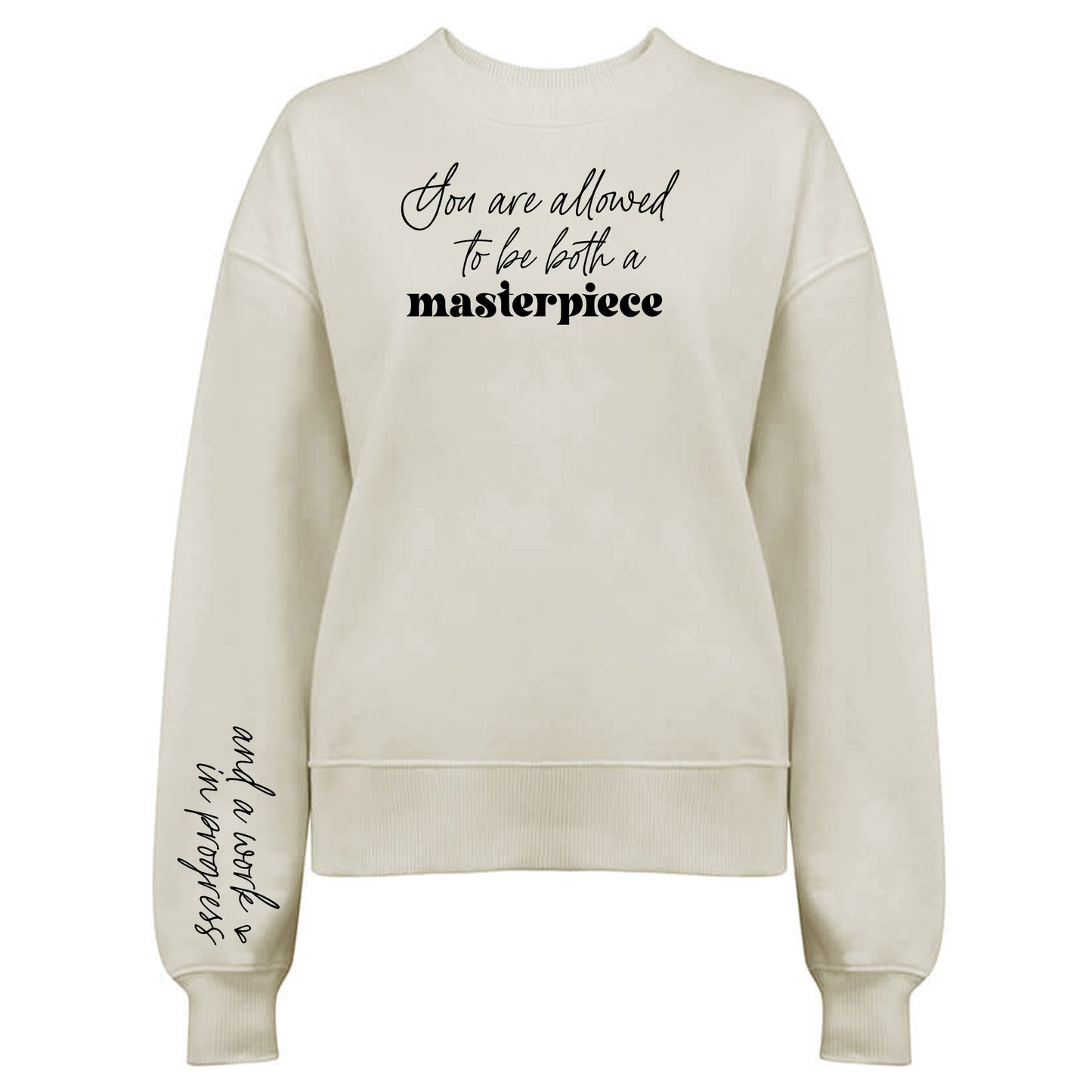 You Are Allowed To Be Both A Masterpiece Tröja-Lovely Text