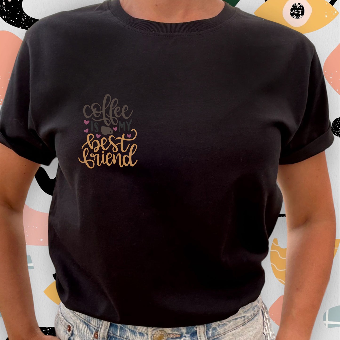 Coffee is My Best Friend T-shirt-Lovely Text