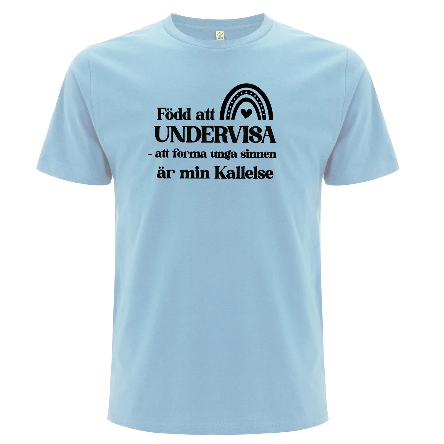 Född att Undervisa - T-shirt Lärare-Lovely Text