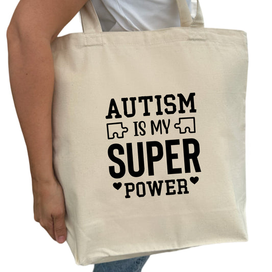 Autism Is My Super Power Tygpåse