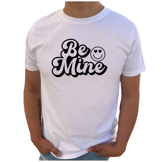 Be Mine T-shirt