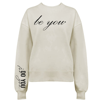 Be You Do You For You Tröja