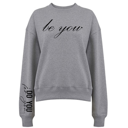 Be You Do You For You Tröja