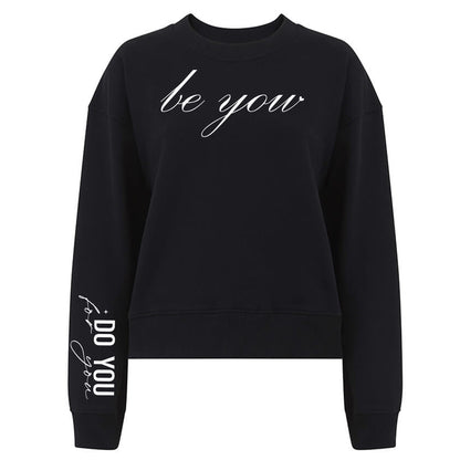 Be You Do You For You Tröja