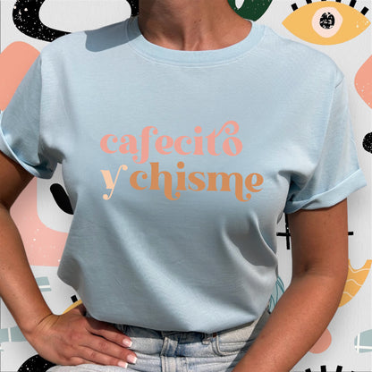 Cafecito & Chisme T-shirt