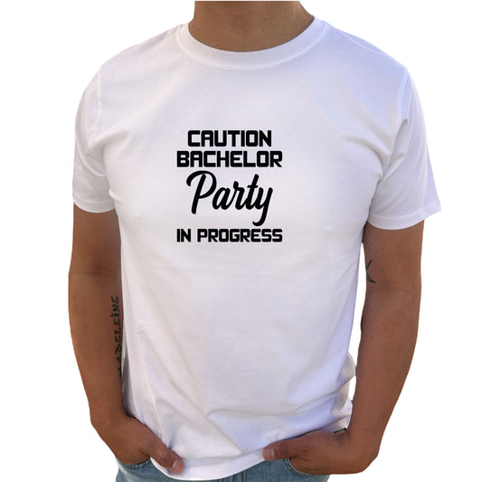 Caution Bachelor Party In Progress T-shirt