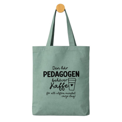 Tygpåse – Den här pedagogen / läraren behöver kaffe
