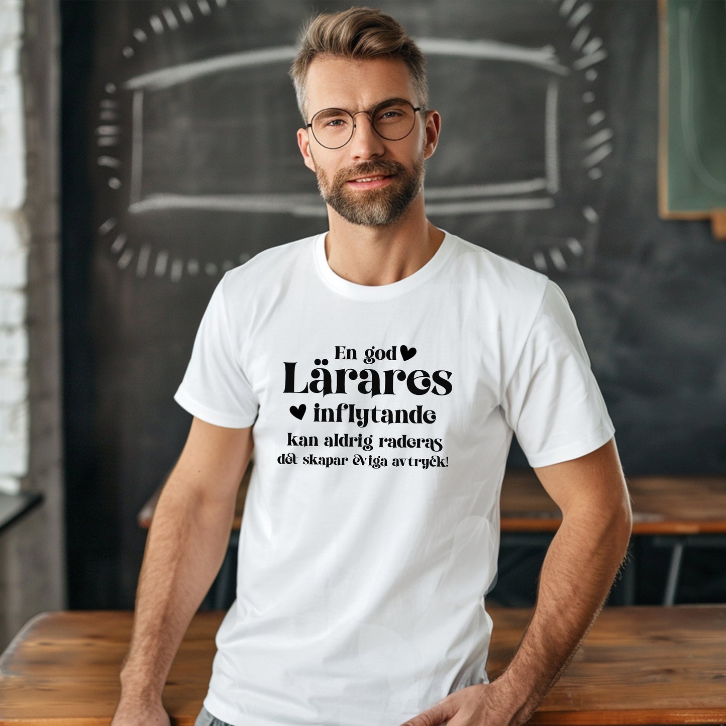En god Lärares inflytande - T-shirt Lärare