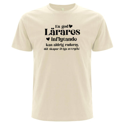 En god Lärares inflytande - T-shirt Lärare