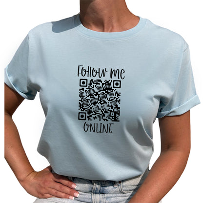 Follow Me Online QR kod T-shirt-Lovely Text
