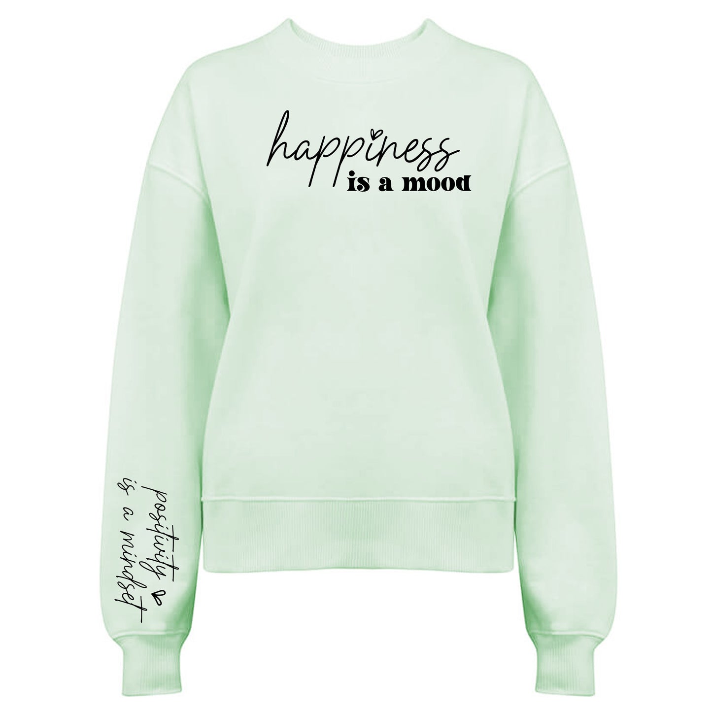 Happiness Is a Mood Tröja