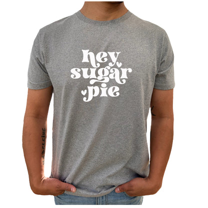 Hey Sugar Pie Herr T-shirt – Söt och charmig T-shirt för din älskling