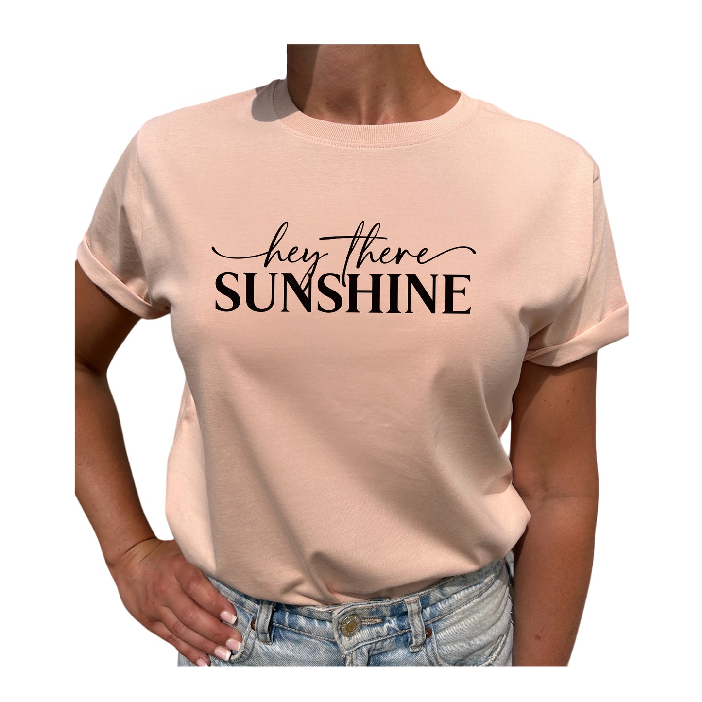 Hey There Sunshine T-shirt